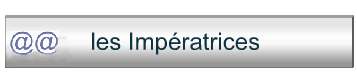 les Imp�ratrices